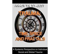 Trauma: Time, Space and Fractals