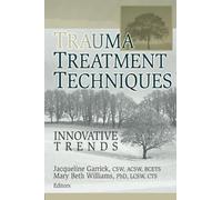 Trauma Treatment Techniques: Innovative Trends