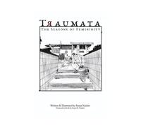 Traumata: The seasons of Femininity