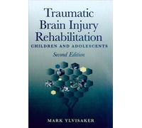 Traumatic Brain Injury Rehabilitation: Children and Adolescents