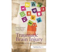 Traumatic Brain Injury: Rehabilitation for Everyday Adaptive Living, 2nd Edition