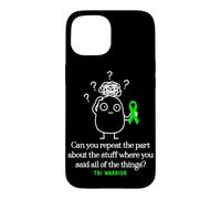 Traumatic Brain Injury Warrior Funny TBI Case for iPhone 15