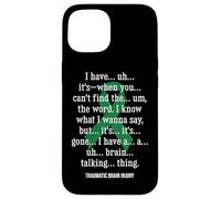Traumatic Brain Injury Warrior TBI Case for iPhone 15