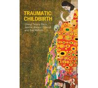 Traumatic Childbirth by Sue Watson 9780415678100 NEW Paperback