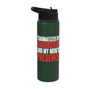 Traumatized By My Dad's Absence and My Mom's Presence Stainless Steel Insulated Water Bottle
