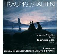 Traumgestalten - Lieder von Schumann,Schubert,Brahms,Wolf und Strauss