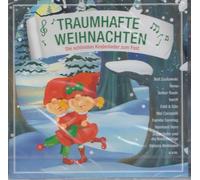 Traumhafte Weihnachten - Die schönsten Kinderlieder zum Fest (2 CD)