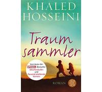 Traumsammler by Khaled Hosseini (2014-09-01)