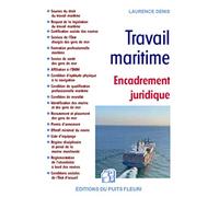 Travail maritime - Encadrement administratif: Encadrement juridique