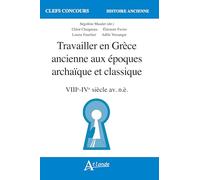 Travailler en Grèce ancienne aux époques archaïque et classique (VIIIe - IVe siècle av. n.è.)
