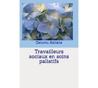 Travailleurs sociaux en soins paliatifs