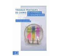 Travaux Pratiques de Chimie: De l'Experience a l'Interpretation