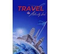 Travel Activity Book for Adults: Word puzzles, Logic Games, Sudokus, Cultural Riddles, Language Challenges, and Real Stories from History