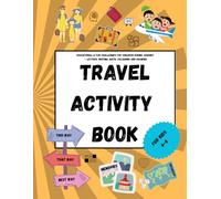 Travel Activity Book for Kids 6-8: Educational & Fun Challenges for Children During Journey - Letters, Writing, Math, Colouring and Drawing