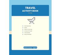 Travel Activity Book for Kids: Word Searches, Mazes, Crosswords, Pixel Art, Trivia & More for Journeys Ages 6-12