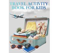 Travel Activity Book: Travel Workbook for Preschool & Early Elementary Kids