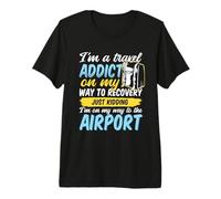 Travel Addict on My Way to The Airport World Tour 2026 Premium T-Shirt