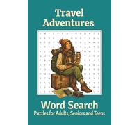 Travel Adventures Word Search: Word Search Puzzles with Easy-to-Read Print about Dream Destination, Nature escape and Road Trips, and More | 6x9 ... Gift for Vacations, Holidays, and Relaxation