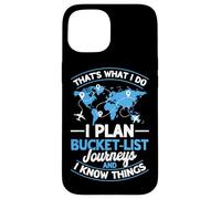 Travel Agent Bucket list journeys Trip planner Case for iPhone 15