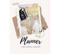 Travel Agent Planner: Undated 2 years for Professional Travel Agents