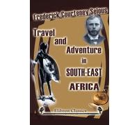 Travel and Adventure in South-East Africa