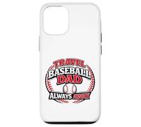 Travel Baseball Dad Always Away Funny Team Parent Case for iPhone 12/12 Pro