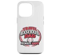 Travel Baseball Dad Always Away Funny Team Parent Case for iPhone 13 Pro