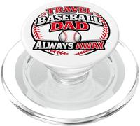 Travel Baseball Dad Always Away Funny Team Parent PopSockets PopGrip for MagSafe