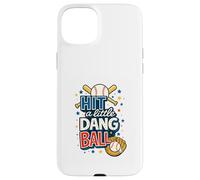 Travel Baseball Team Hit the Dang Ball Funny Motivation Case for iPhone 15 Plus