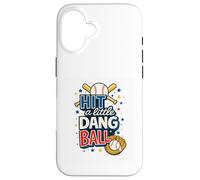 Travel Baseball Team Hit the Dang Ball Funny Motivation Case for iPhone 16