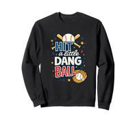 Travel Baseball Team Hit the Dang Ball Funny Motivation Sweatshirt