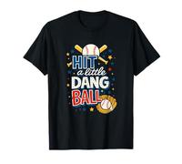 Travel Baseball Team Hit the Dang Ball Funny Motivation T-Shirt