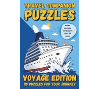 Travel Companion Puzzles: Voyage Edition: 110 Entertaining Puzzles for Sea Days and Shore Time | 6” x 9” | Word Search, Sudoku, Wordoku, Word Fill, and Mazes | Hours of Fun