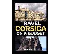 TRAVEL CORSICA ON A BUDGET