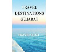 Travel Destinations Gujarat: 1