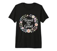 Travel Does The Good Adventure Mindset Trip |- Premium T-Shirt