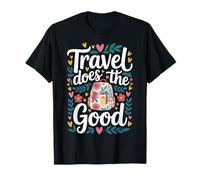 Travel Does The Good Adventure Mindset Trip - T-Shirt