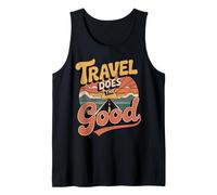Travel Does The Good Adventure Mindset Trip - Tank Top