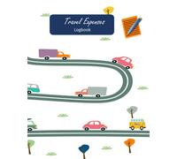 Travel Expenses Logbook: log book for all travel expenses such as gas, food, tolls, hotel charges, easy and for gift and large print 8.5x11 inch 160 Page