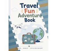 Travel Fun Activity Book for Kids: Puzzles, Riddles, Games & Travel Journal for Kids 5-17 Ages | Screen-Free Airplane & Road Trip Activities