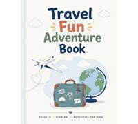 Travel Fun Activity Book for Kids: Puzzles, Riddles, Games & Travel Journal for Kids Ages 5-8 | Screen-Free Airplane & Road Trip Activities