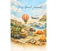 Travel & Getaway Journal: We Travel So Life Doesn’t Slip Away