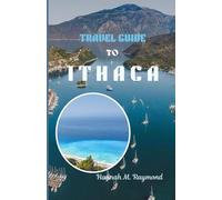 TRAVEL GUIDE TO ITHACA