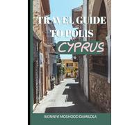 Travel guide To Polis, Cyprus (The Ultimate Travel Guide Series)