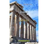 Travel Guide To Syros, Greece