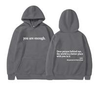 Travel Hoodie You are Enough Graphic Hoodies Dear Person Behind Me Sweatshirt Women UK Fleece Pullover Casual Comfy Hooded Tops Warm Sweatshirts Smart Gym Jumpers Holiday Camping Activewear Grey