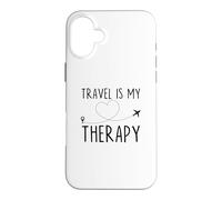 Travel is My Therapy Traveler Wanderlust Adventure Explore Case for iPhone 16 Plus