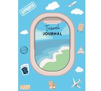 Travel Journal and Road Trip Activities For Kids / Early Writing Ages 4 - 8 / Fun Prompts, Coloring, Games, Tracing Alphabet & Numbers: Theme: Airplane Window With Beach / 7.5 x 9.75