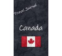 Travel Journal: Canada