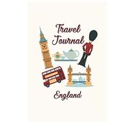 Travel Journal England: Trip Planner and Vacation Diary of Your Trip to The UK
